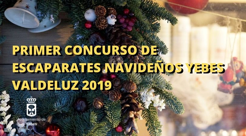 PRIMER_CONCURSO_DE_ESCAPARATES_NAVIDEÑOS_YEBES_VALDELUZ_2019